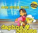 Daphne & Celeste - Ooh Stick You [Single]