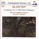 Moscow Symphony Orchestra - Alexander Anissmov - Symphony No. 6 and The Forest, Op. 19