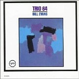 Bill Evans - Trio 64 Plus