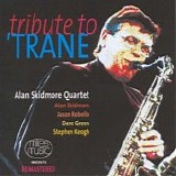 Alan Skidmore - Tribute To 'Trane