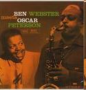 The Oscar Peterson Trio - Ben Webster Meets Oscar Peterson