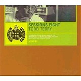 Ministry Of Sound - Session Eight - Todd Terry