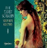 Stephen Coombs - The Early Scriabin