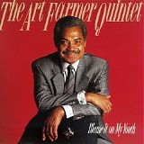 The Art Farmer Quintet - Blame It on My Youth