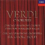 Chicago Symphony Chorus & Orchestra - Sir Georg Solti - Verdi Choruses