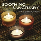 David Gordon & Steve Gordon - Soothing Sanctuary