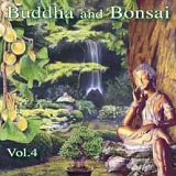 Oliver Shanti - Buddha and Bonsai vol.4