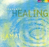 Kamal - Shamanic Healing