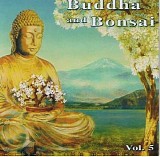 Oliver Shanti - Buddha & Bonsai Vol.5