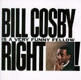 Bill Cosby - Bill Cosby Is A Very Funny Fellow Right!
