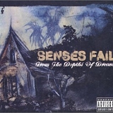 Senses Fail - From the Depths of Dreams EP [2003]