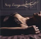 Compilation - Sexy Lounge