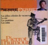 Pierre Perret - Vol. 1 - Pierrot L'humour