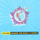 Frankie goes to Hollywood - The Whole 12 Inches