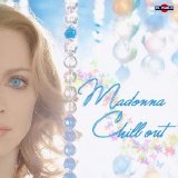 Madonna - Chill Out