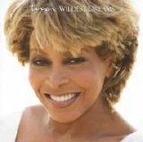 Tina Turner - Wildest Dreams