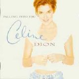 Celine Dion - Falling Into You