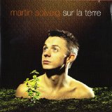 Martin Solveig - Sur la Terre