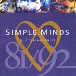 Simple Minds - Glittering Prize (81-92)