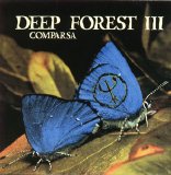 Deep Forest - Comparsa