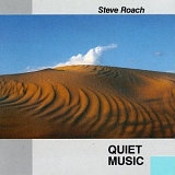 Steve Roach - Quiet Music