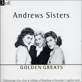 Andrews Sisters - Golden Greats