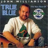 John Williamson - True Blue - The Very Best of Disc 1