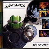 Jadis - As Daylight Fades