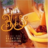 Stephen Rhodes - Bliss - Music For Bathtime Relaxation