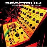 Spectrum - Forever Alien