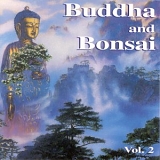 Oliver Shanti - Buddha and Bonsai, Vol. 2 China