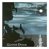 Gover Dhan - Inner TaiChi2 "Performance"