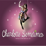 Charlotte Sometimes - Waves & The Both Of Us