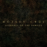 Motley Crue - Journals of the Damned
