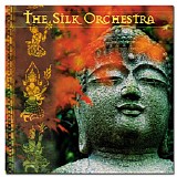 The Silk Orchestra - The Silk Orchestra