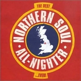 Various artists - The Best Northern Soul All Nighter Ever