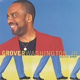 Grover Washington, Jr. - Soulful Strut