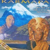 Sijano Vodjani - Karmapa, Secret Of The Crystal Mountain