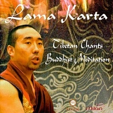 Lama Karta - Tibetan Chants