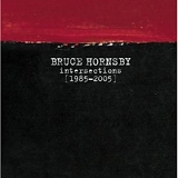 Hornsby, Bruce - Intersections [1985-2005]