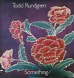 Todd Rundgren - Something/Anything?