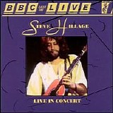 Steve Hillage - Bbc Radio 1 Live