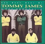 Tommy James and the Shondells - Very Best of Tommy James, The