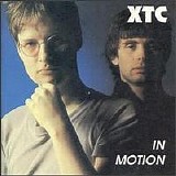 XTC - In Motion