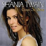 Shania Twain - Come on Over [International]