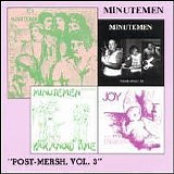 Minutemen - Post-Mersh, Vol. 3