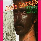 Frank Zappa - Joe's Garage: Acts 1-3