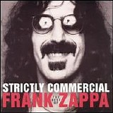 Frank Zappa - Strictly Commercial: the Best of Frank Zappa