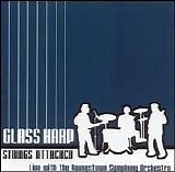 Glass Harp - Strings Attached: Live with the Youngstown Symphony Orchestra