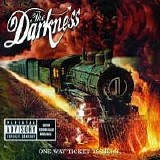 The Darkness - One Way Ticket to Hell...And Back